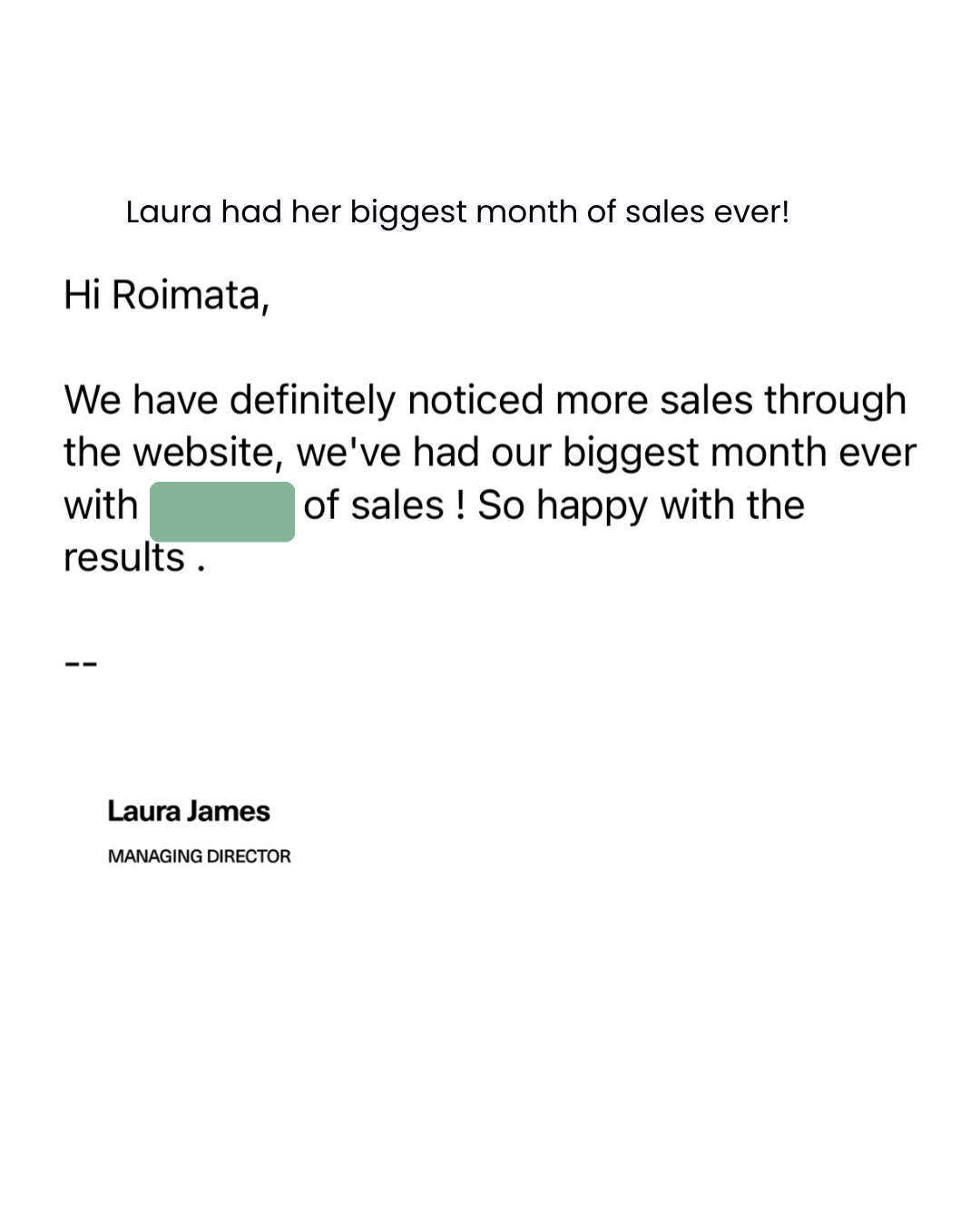 Client feedback from Laura James